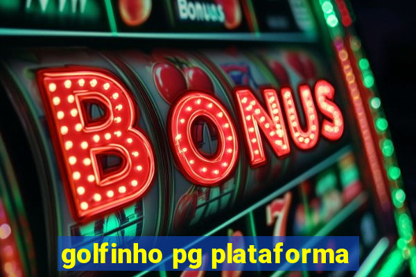 golfinho pg plataforma